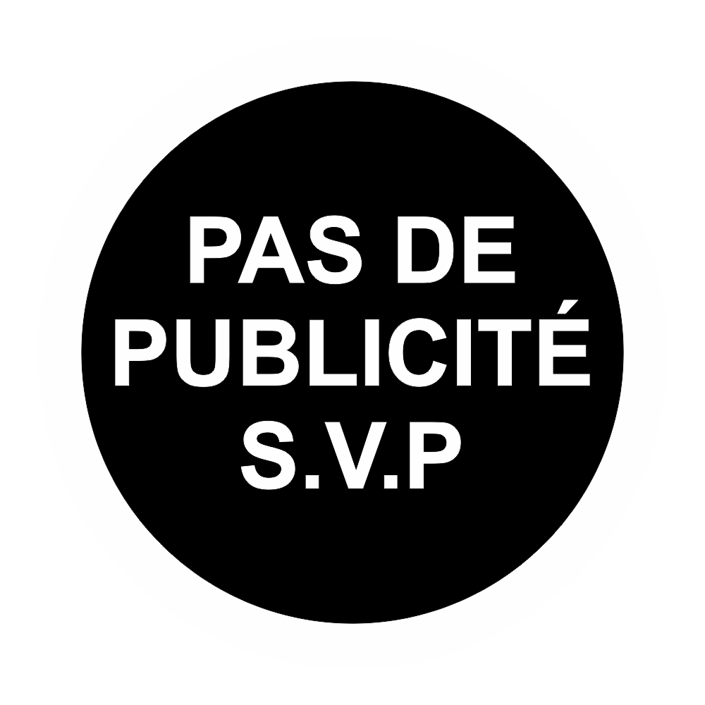 Plaque Ronde Pas de Publicité SVP – Adhésive Noire