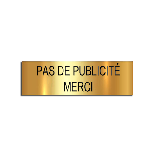 Plaque Pas de Publicité Merci - Plaque Boîte aux lettres - Plaque