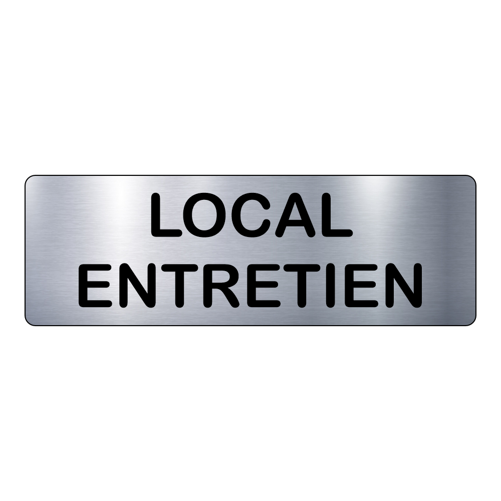 Plaque Local Entretien – Signalétique Adhésive Gravée Professionnelle