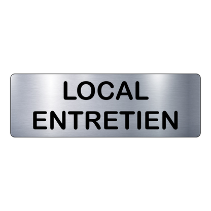 Plaque Local Entretien – Signalétique Adhésive Gravée Professionnelle