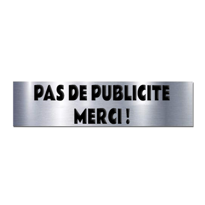 PAS DE PUBLICITE MERCI Plaque Adhésive Boite aux Lettres