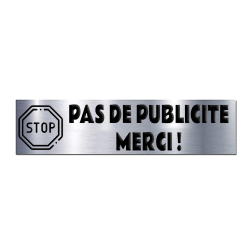 STOP PUB MERCI Plaque Adhésive 100x25mm Effet Acier –