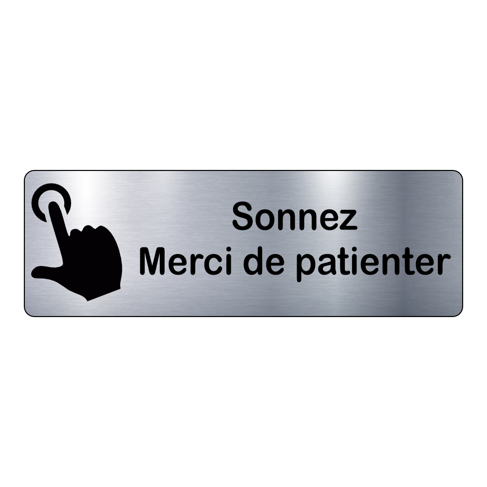Plaque Sonnez Merci de Patienter – Signalétique Adhésive Gravée