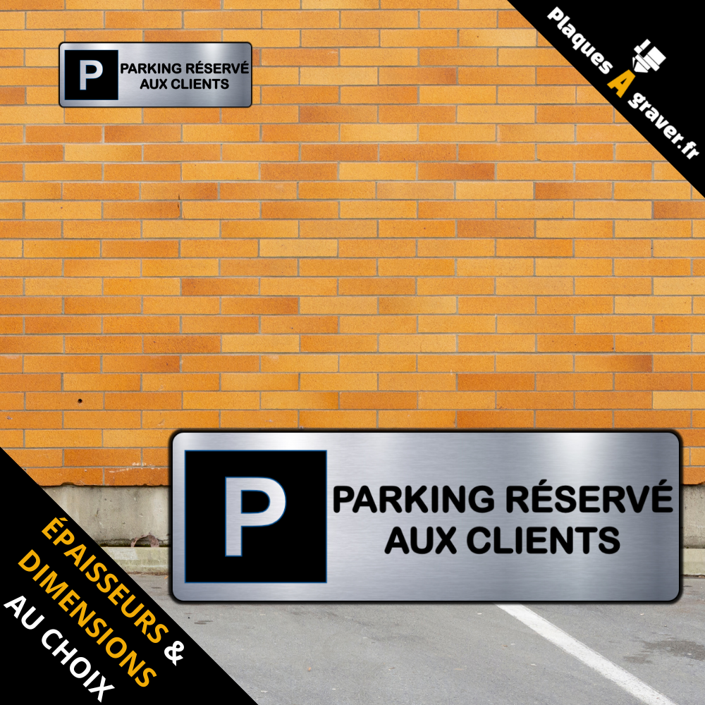 plaque Parking réservé aux clients en PVC adhésive Plaques à Graver installée sur une place de stationnement