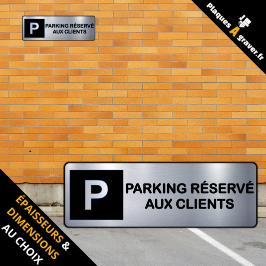 plaque Parking réservé aux clients en PVC adhésive Plaques à Graver installée sur une place de stationnement