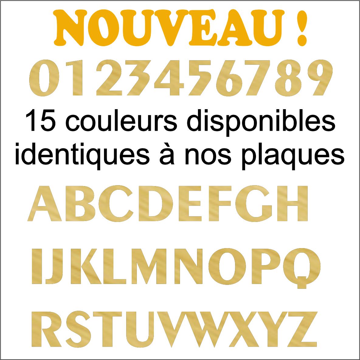 Lettre / Chiffre Maison / Rue Identique au couleur de nos plaques 15 couleurs disponibles - PlaquesAgraver.fr
